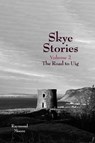 Skye Stories Volume 2 - Raymond Moore - 9781912969203