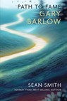 PATH TO FAME: GARY BARLOW - Sean Smith - 9781912969722