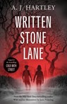 Written Stone Lane - A.J. Hartley - 9781912979073