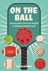 On the Ball - Alf Alderson - 9781912983872