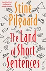 The Land of Short Sentences - Stine Pilgaard - 9781912987306