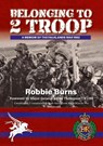 Belonging To 2 Troop - BURNS,  Robbie - 9781913012687