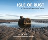 Isle of Rust - Alex Boyd ; Jonathan Meades - 9781913025007