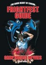 The FrightFest Guide to Grindhouse Movies - Buddy Giovinazzo - 9781913051112