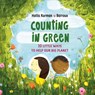Counting in Green - Hollis Kurman - 9781913074166