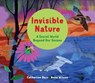 Invisible Nature - Catherine Barr - 9781913074371