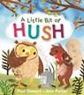 A Little Bit of Hush - Paul Stewart - 9781913074494