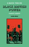 A Quick Ting On: Black British Power - Chante Joseph - 9781913090654