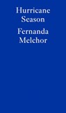 Hurricane Season - Fernanda Melchor - 9781913097578