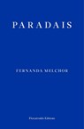 Paradais - Fernanda Melchor - 9781913097875