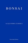 Bonsai - Alejandro Zambra - 9781913097998
