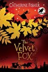 The Velvet Fox - Catherine (Author) Fisher - 9781913102081
