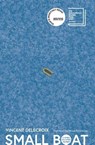 Small Boat - Vincent Delecroix - 9781913109370