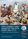 The Armies and Wars of the Sun King 1643-1715 - Rene Chartrand - 9781913118853