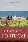 The Wines of Portugal - Richard Mayson - 9781913141523