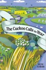The Cuckoo Calls the Year - Dr. Pete Stroh - 9781913159825