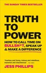 Truth to Power - Jess Phillips - 9781913183097
