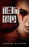 Breeding Ground - Shaun Hutson - 9781913200039