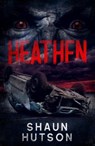 Heathen - Shaun Hutson - 9781913200114