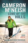 Come by the Hills - Cameron McNeish - 9781913207281
