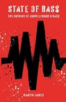State of Bass - Martin James - 9781913231026