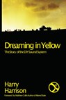 Dreaming in Yellow - Harry Harrison - 9781913231149