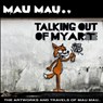 Talking Out Of My Art - Mau Mau - 9781913231545