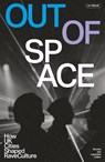 Out Of Space (revised And Expanded) - Jim Ottewill - 9781913231637