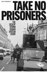 Take No Prisoners - Keith Robinson - 9781913231910