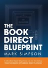 The Book Direct Blueprint - Mark Simpson - 9781913284367