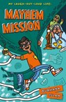Mayhem Mission - Burhana Islam - 9781913311148