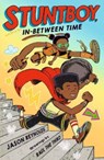 Stuntboy, In Between Time - Jason Reynolds - 9781913311582