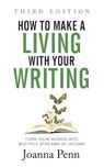 How to Make a Living with Your Writing Third Edition - Joanna Penn - 9781913321635