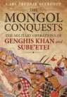 The Mongol Conquests - Carl Fredrik Sverdrup - 9781913336059
