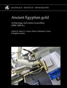 Ancient Egyptian Gold - Maria Filomena Guerra ; Marcos Martinon-Torres ; Stephen Quirke - 9781913344122
