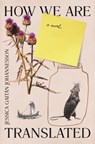 How We Are Translated - Jessica Gaitan Johannesson - 9781913348069
