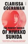 The Perfect World of Miwako Sumida - Clarissa Goenawan - 9781913348847