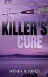 Killer's Cure - Wendy H. Jones - 9781913372040