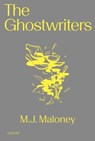 The Ghostwriters - M. J. Maloney - 9781913380779