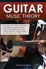 Guitar Music Theory - Tommy Swindali - 9781913397906