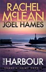The Harbour - Rachel McLean ; Joel Hames - 9781913401801