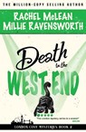 Death in the West End - Rachel McLean ; Millie Ravensworth - 9781913401870