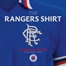 The Rangers Shirt - David Graham - 9781913412555