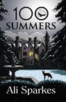 100 Summers - Ali Sparkes - 9781913432843