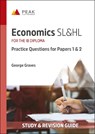 Economics SL&HL: Practice Questions for Papers 1 and 2 - George Graves - 9781913433345