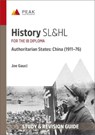 History SL&HL Authoritarian States: China (1911–76) - Joe Gauci - 9781913433451