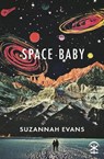 Space Baby - Suzannah Evans - 9781913437381