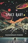 Space Baby - Suzannah Evans - 9781913437398