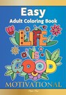 Easy Adult Coloring Book MOTIVATIONAL - Pippa Page - 9781913467487