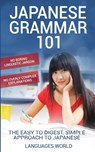 Japanese Grammar 101 - Languages World - 9781913488000